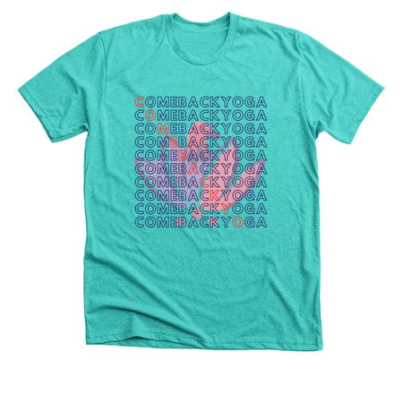 Comeback Yoga 2025 Merch!, a Heather Sea Green Premium Unisex Tee