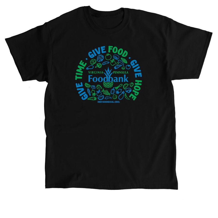Give Time. Give Food. Give Hope., a Black Classic Unisex Tee