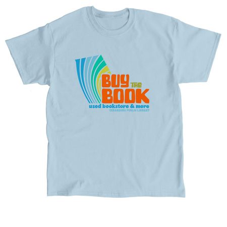 Buy the Book - Light Color Styles, a Light Blue Classic Unisex Tee