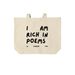 I AM RICH IN POEMS, a Natural Cotton Canvas Tote Bag