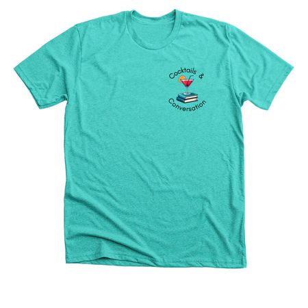 2022-2023 Cocktails & Conversation Shirts, a Heather Sea Green Premium Unisex Tee