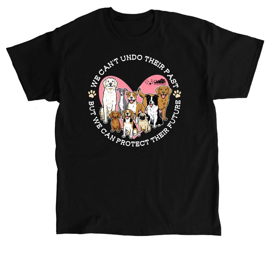We can?t undo their past, a Black Classic Unisex Tee