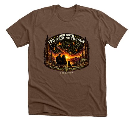 60 Trips Around the Sun, DebRon Trail, a Heather Brown Premium Unisex Tee