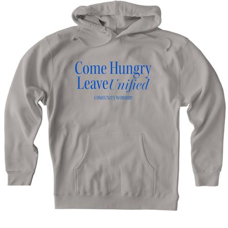Come Hungry, Leave Unified - Cool Blue, a Cement Heavyweight Pullover Hoodie