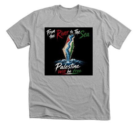 From the river to the sea...., a Athletic Heather Premium Unisex Tee