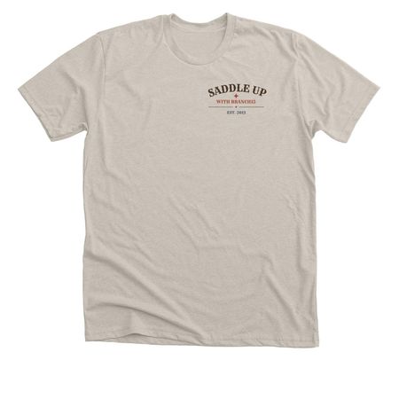 Saddle Up!, a Heather Dust Premium Unisex Tee (back-view)