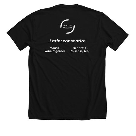 Consent Etymology, a Solid Black Blend Premium Unisex Tee (back-view)