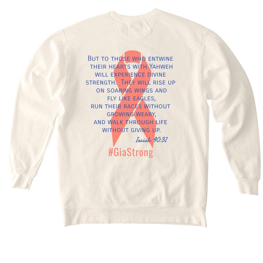 #GiaStrong, a Ivory Comfort Colors Crewneck Sweatshirt (back-view)