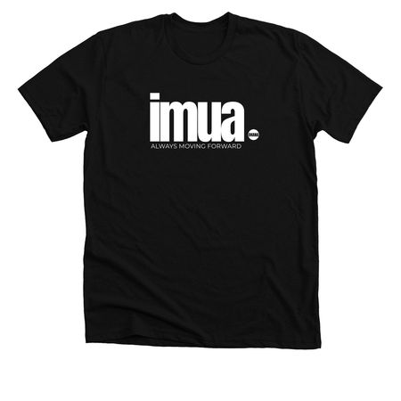 IMUA ORIGINAL-ALWAYS MOVING FORWARD, a Solid Black Blend Premium Unisex Tee