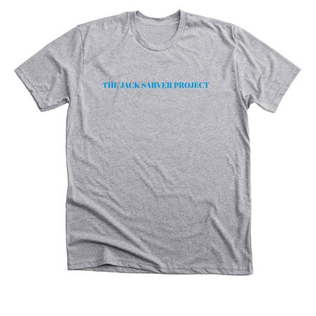 THE JACK SARVER PROJECT, a Athletic Heather Premium Unisex Tee