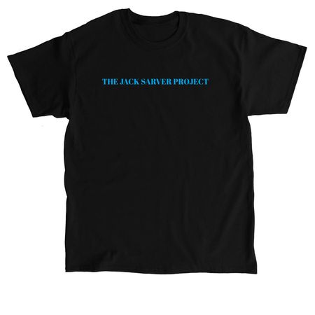 THE JACK SARVER PROJECT, a Black Classic Unisex Tee