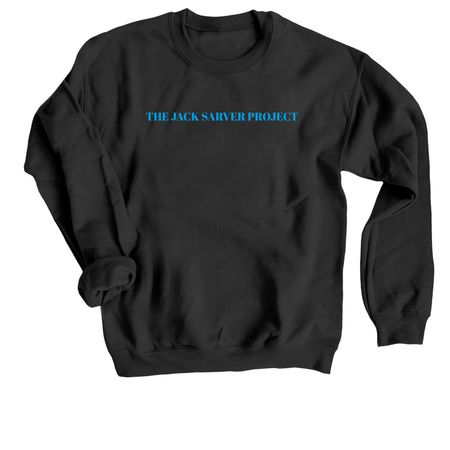 THE JACK SARVER PROJECT, a Black Crewneck Sweatshirt
