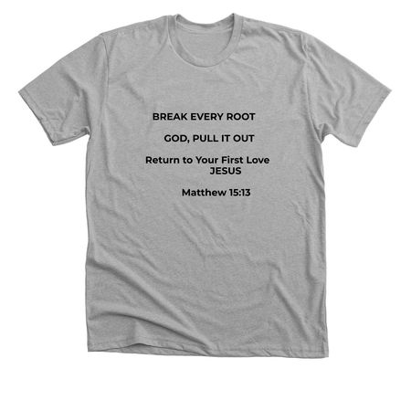 Matthew 15:13, a Athletic Heather Premium Unisex Tee