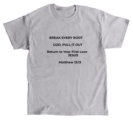Matthew 15:13, a Sport Grey Classic Unisex Tee