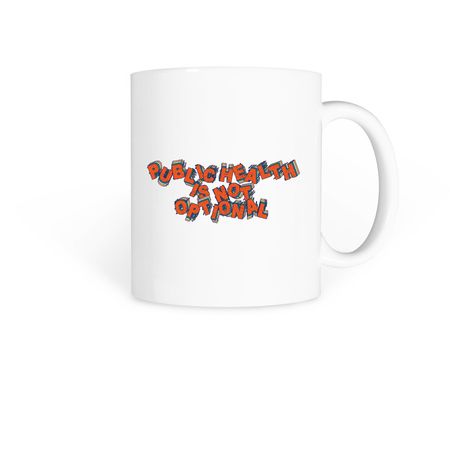 Not Optional Mug, a White Coffee Mug