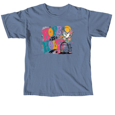 Hope is Holy, a Blue Jean Comfort Colors Unisex Tee