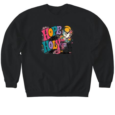 Hope is Holy, a Black Softstyle Crewneck Sweatshirt