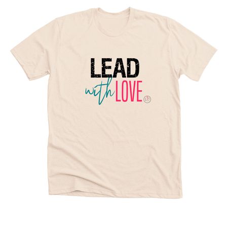 Lead with Love&nbsp;, a Heather Soft Cream Premium Unisex Tee