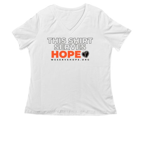 This Shirt Serves Hope - Light, a White Women's Relaxed V-Neck Tee