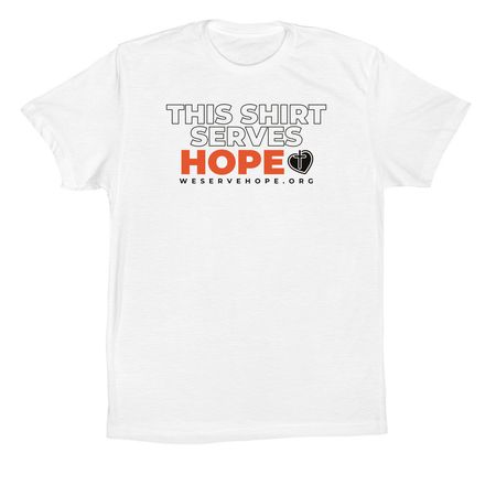 This Shirt Serves Hope - Light, a White Premium Cotton Tee