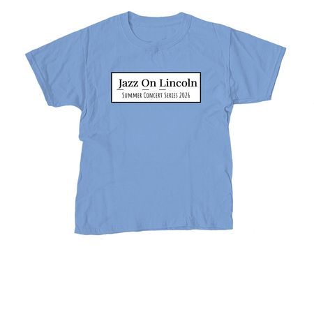 Jazz On Lincoln 2026 Shirts, a Carolina Blue Youth Unisex Tee