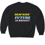 Deaf Kids' Future is Bright (BACK DESIGN), a Black Softstyle Crewneck Sweatshirt (back-view)