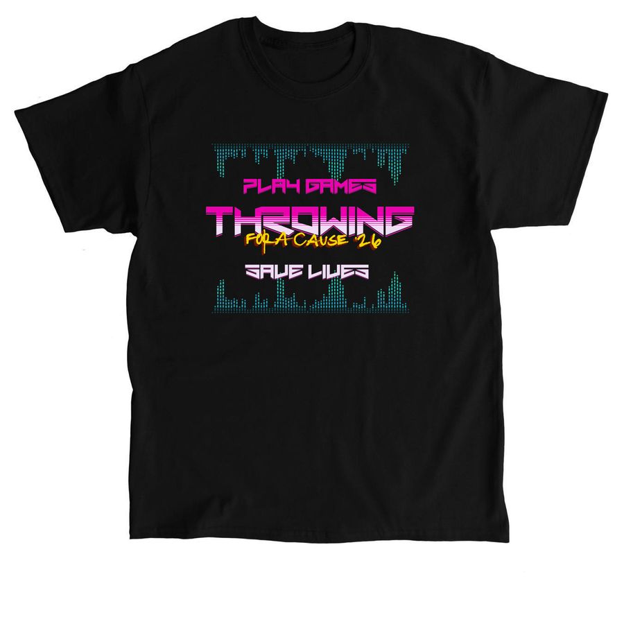 Throwing For A Cause 2026, a Black Classic Unisex Tee