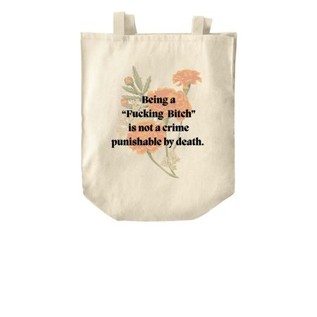 Being a Bitch Tote&nbsp;, a Natural Over-the-Shoulder Shopping Tote Bag