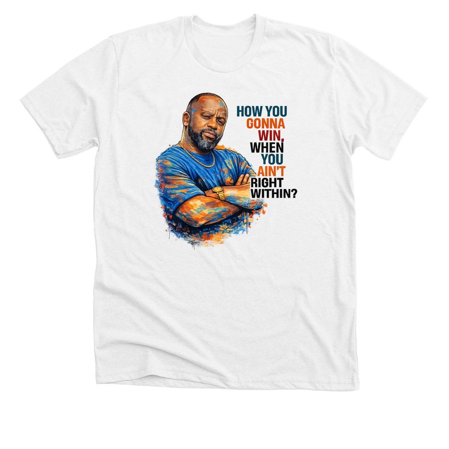 How You Gonna Win Tee