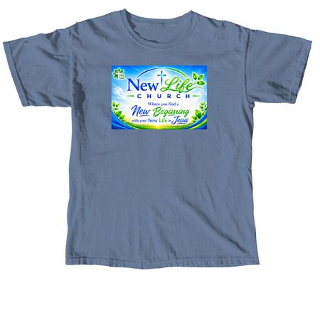 New Life&nbsp;, a Blue Jean Comfort Colors Unisex Tee