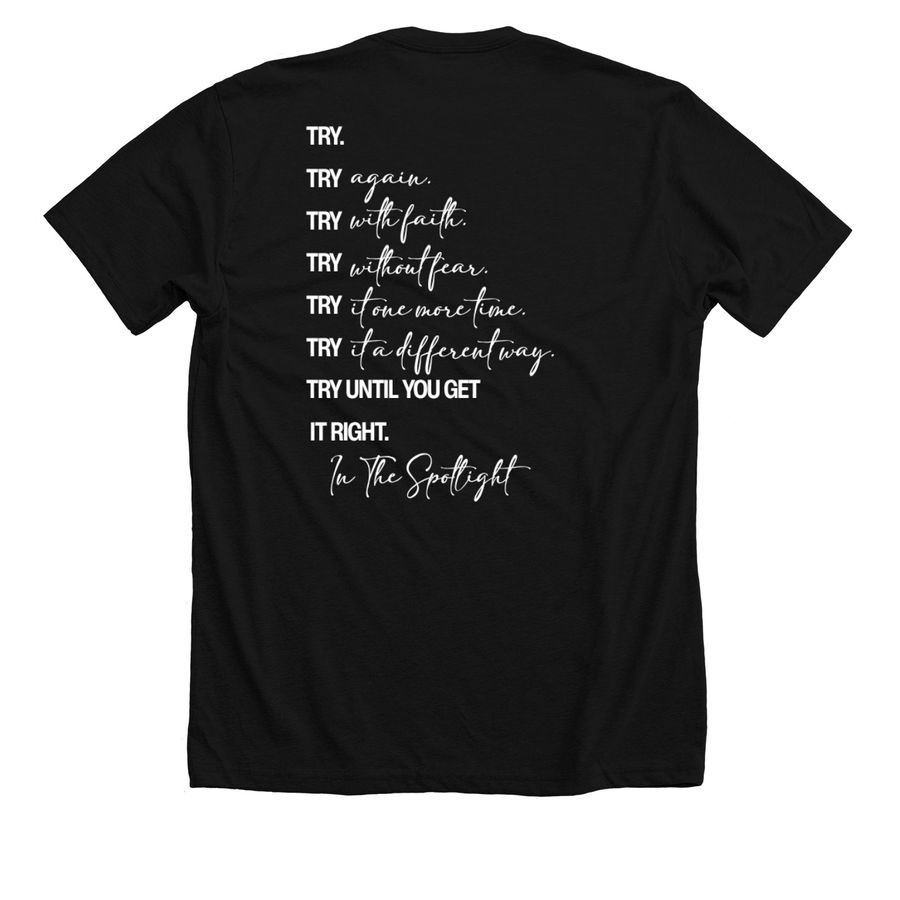 The Try Shirt, a Solid Black Blend Premium Unisex Tee (back-view)