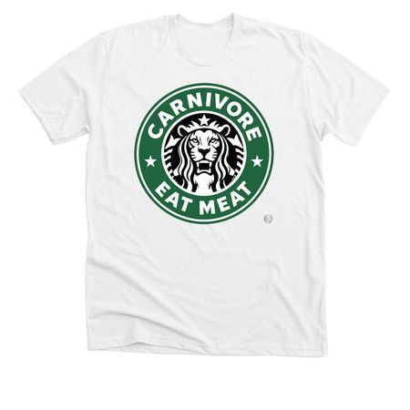 Carnivore Coffee, a Solid White Blend Premium Unisex Tee
