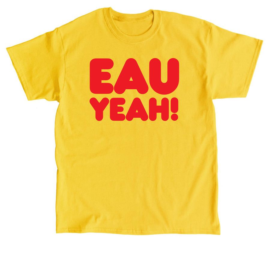 EAU YEAH! Red, a Daisy Classic Unisex Tee