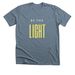 Be the Light&nbsp;, a Heather Slate Premium Unisex Tee