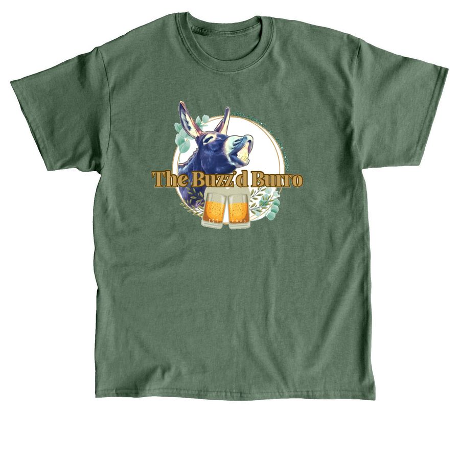 The Buzz?d Burro- We Bring The Party Animals, a Military Green Classic Unisex Tee