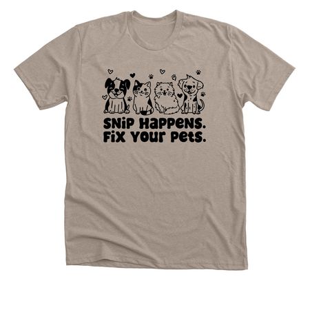 Snip Happens. Fix Your Pets., a Heather Stone Premium Unisex Tee