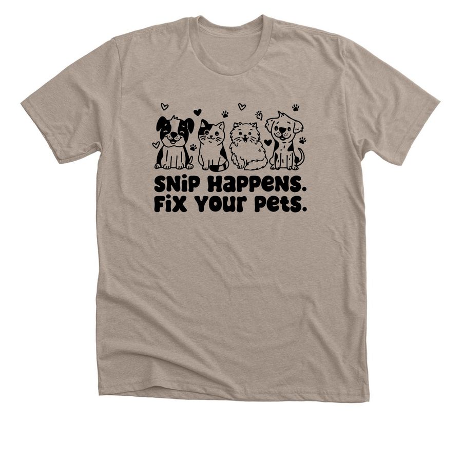 Snip Happens. Fix Your Pets., a Heather Stone Premium Unisex Tee