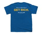 "Get Rich" Merch, a Royal Blue Youth Unisex Tee (back-view)