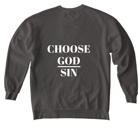 Choose God over sin Month, a Pepper Comfort Colors Crewneck Sweatshirt