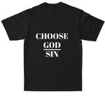 Choose God over sin Month, a Black Max Heavyweight Tee (back-view)
