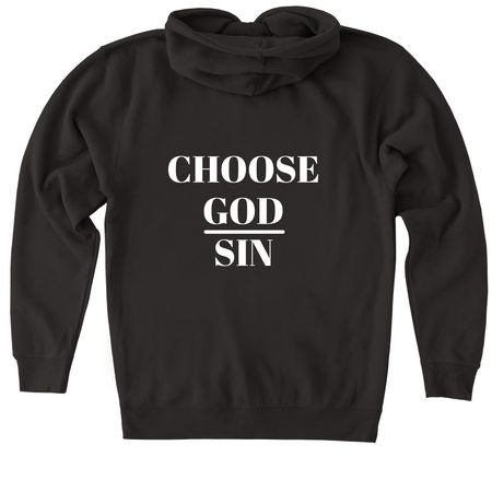 Choose God over sin Month, a Black Heavyweight Zip Up Hoodie