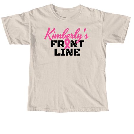 Kimberly's Front Line&nbsp;, a Ivory Comfort Colors Unisex Tee