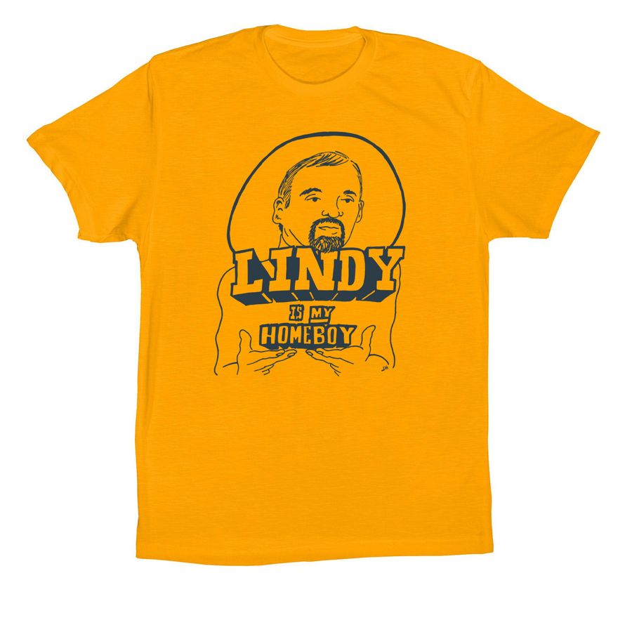 LINDY IS MY HOMEBOY, a Gold Premium Cotton Tee