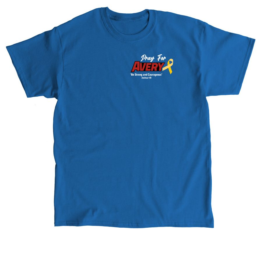 Pray for Avery T-shirts!! (updated), a Royal Classic Unisex Tee