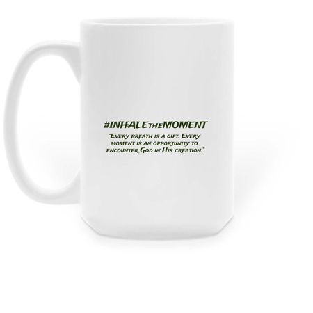 #INHALEtheMOMENT Mugs, a White Large Coffee Mug (back-view)