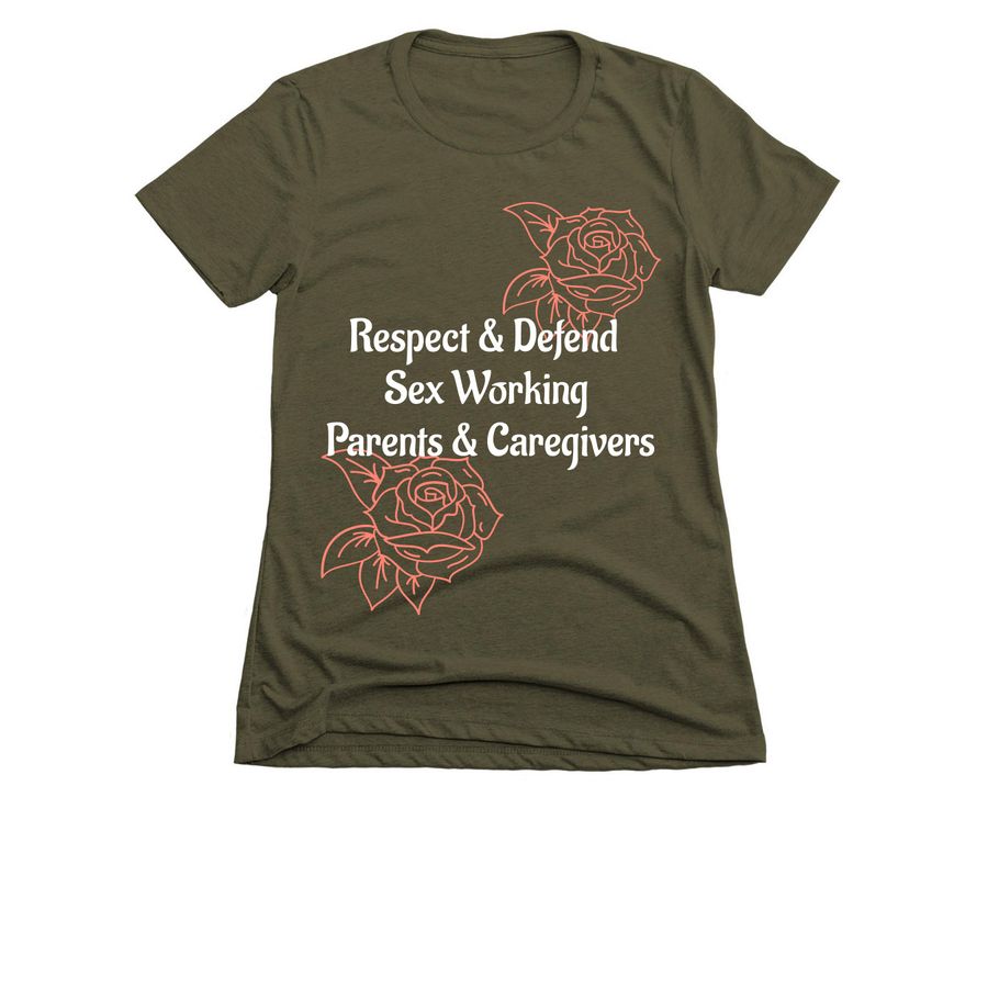 Support Comrade Parents!, a Military Green Women's Slim Fit Tee