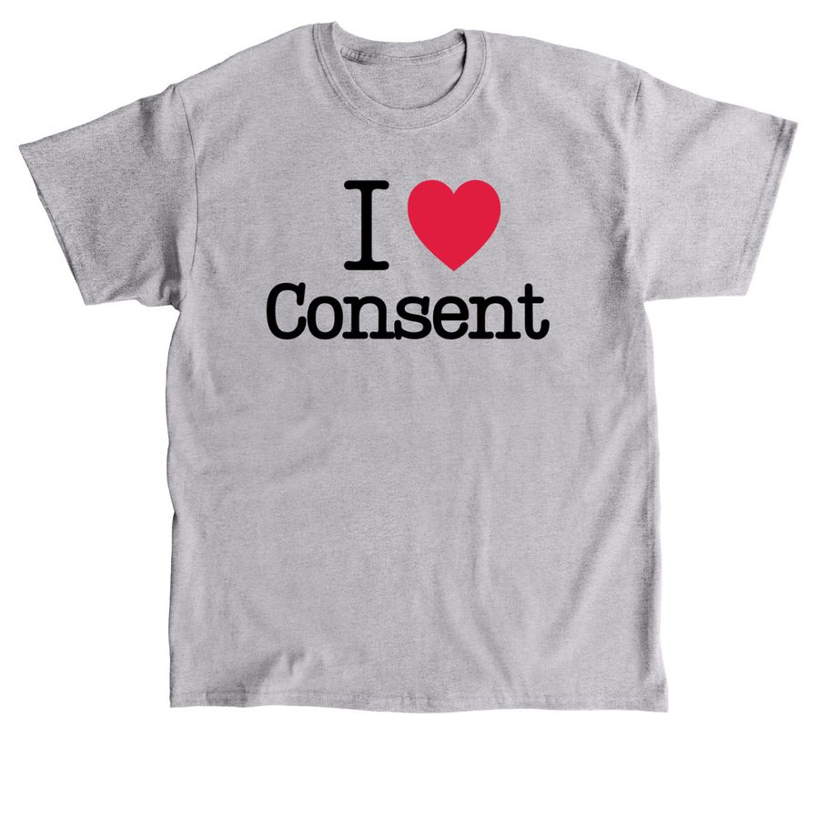 I <3 Consent, a Sport Grey Classic Unisex Tee