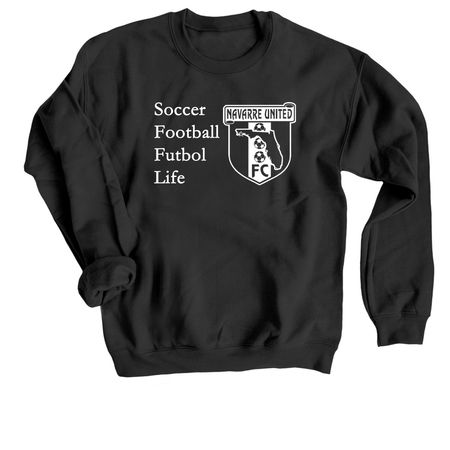 NUFC Soccer futbol life, a Black Crewneck Sweatshirt