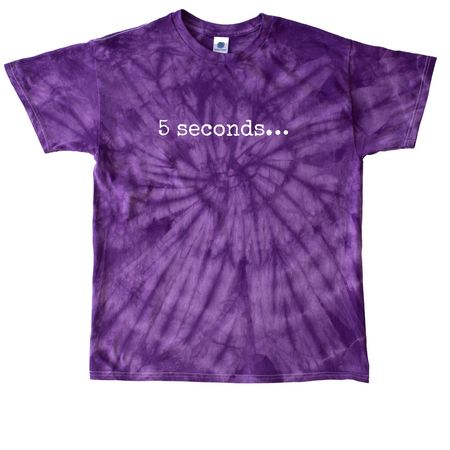 5 seconds- 2 sided print, a Purple Classic Tie Dye Tee