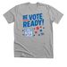 Be Vote Ready!, a Athletic Heather Premium Unisex Tee